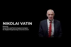 Nikolai Vatin |Academic Advisor| Science &Technology Complex for Digital Engineering in Construction